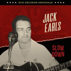 Jack Earls - Sun Records Originals: Slow Down  CD